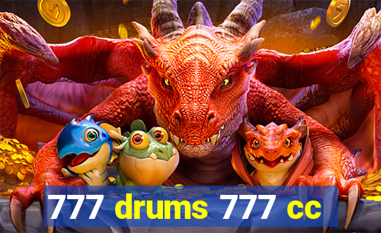 777 drums 777 cc