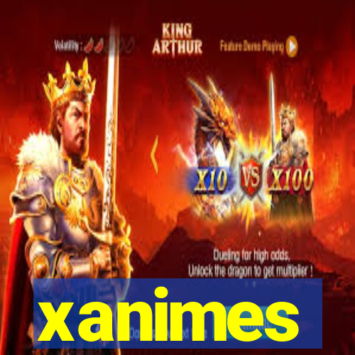 xanimes