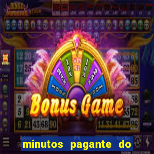 minutos pagante do fortune tiger