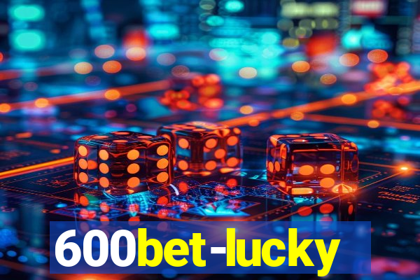 600bet-lucky