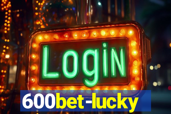 600bet-lucky