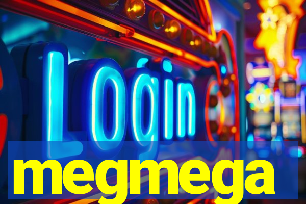 megmega