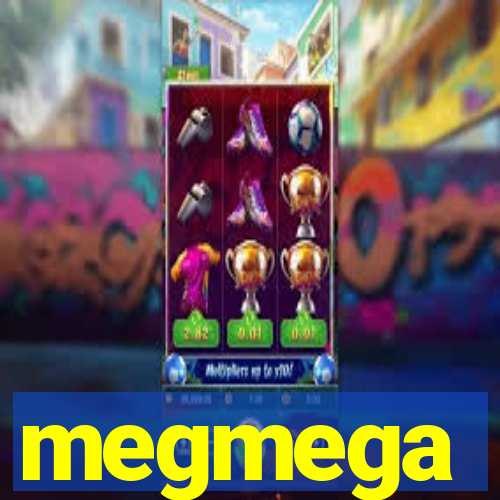 megmega