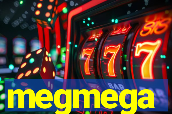 megmega