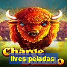 lives peladas