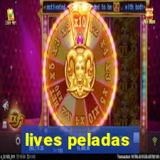 lives peladas