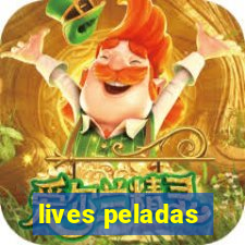 lives peladas