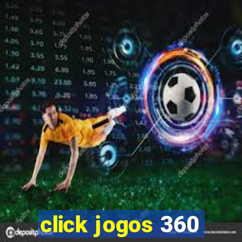 click jogos 360