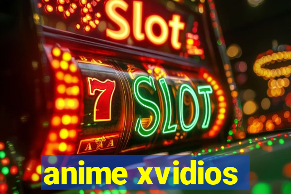 anime xvidios