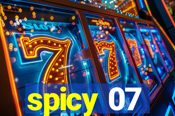 spicy 07