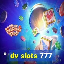 dv slots 777