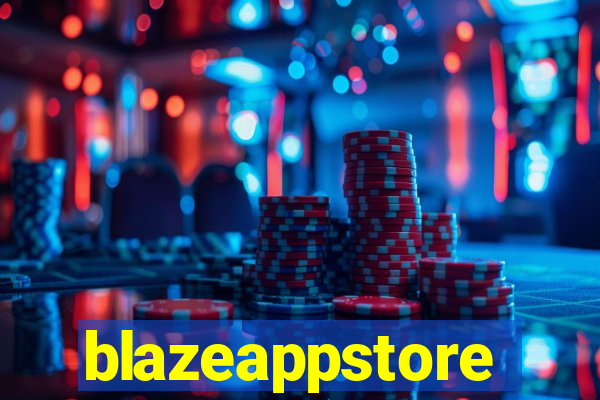 blazeappstore