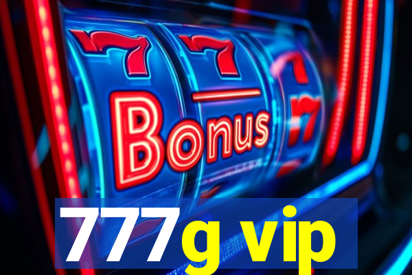 777g vip