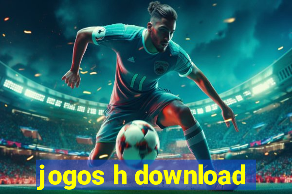 jogos h download