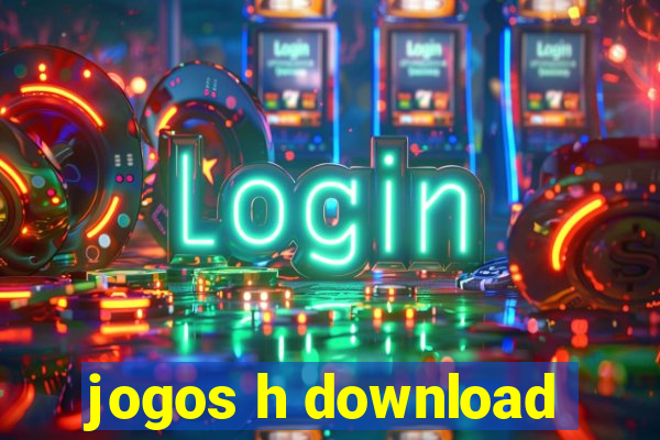 jogos h download