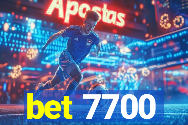 bet 7700