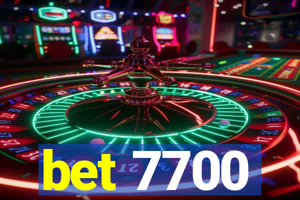 bet 7700