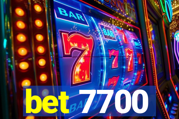 bet 7700