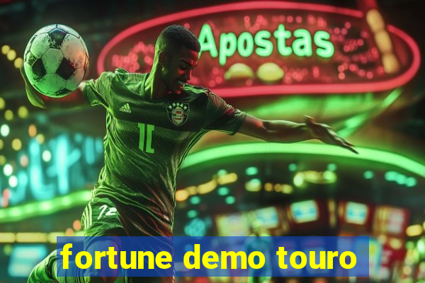 fortune demo touro