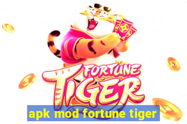 apk mod fortune tiger