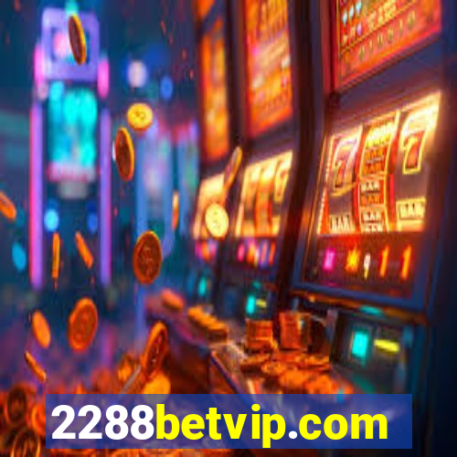 2288betvip.com