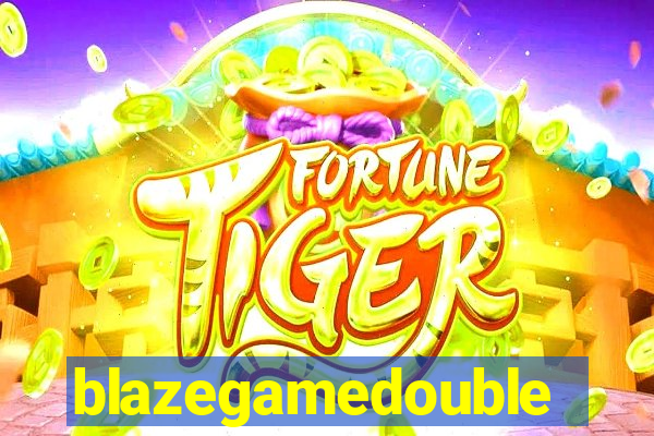 blazegamedouble