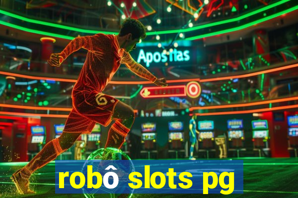 robô slots pg