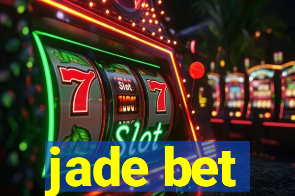 jade bet