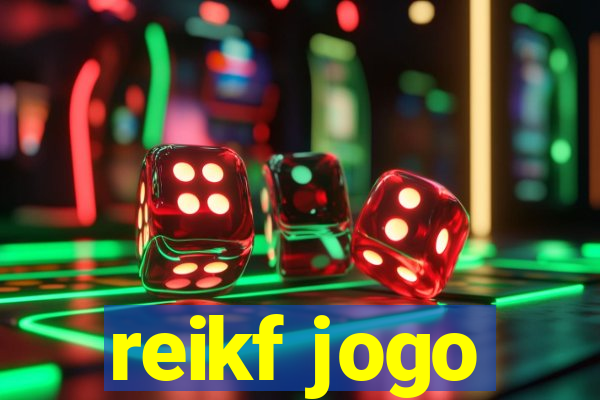 reikf jogo