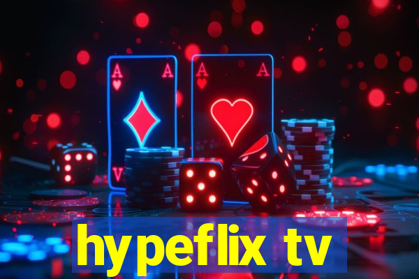 hypeflix tv