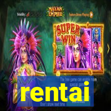 rentai