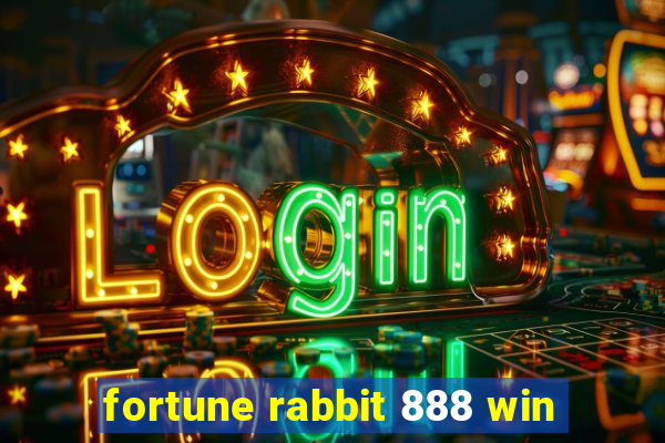 fortune rabbit 888 win