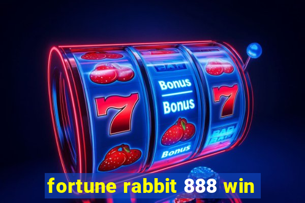 fortune rabbit 888 win