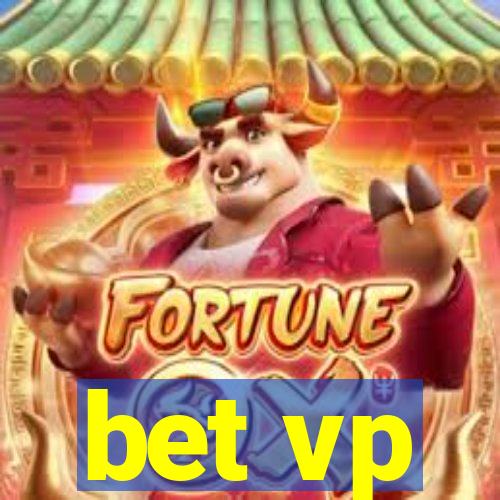 bet vp