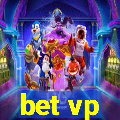 bet vp