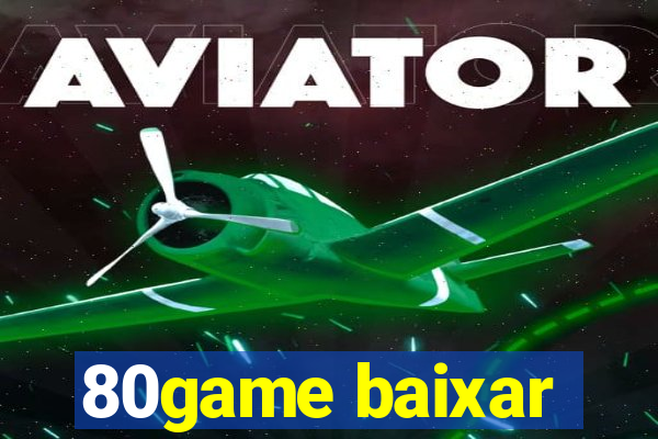 80game baixar