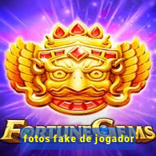 fotos fake de jogador