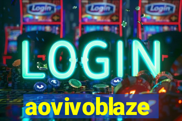 aovivoblaze