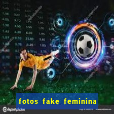 fotos fake feminina no espelho