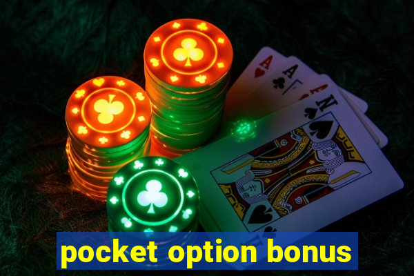 pocket option bonus