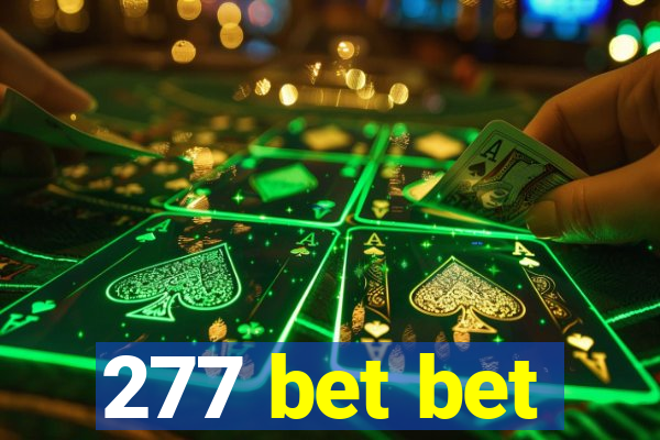 277 bet bet