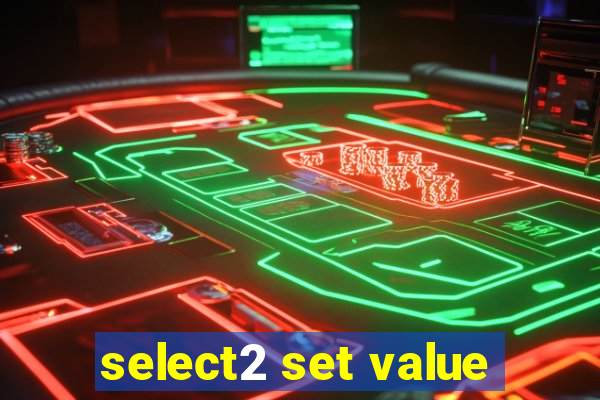 select2 set value