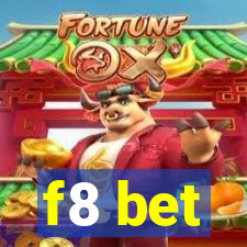 f8 bet