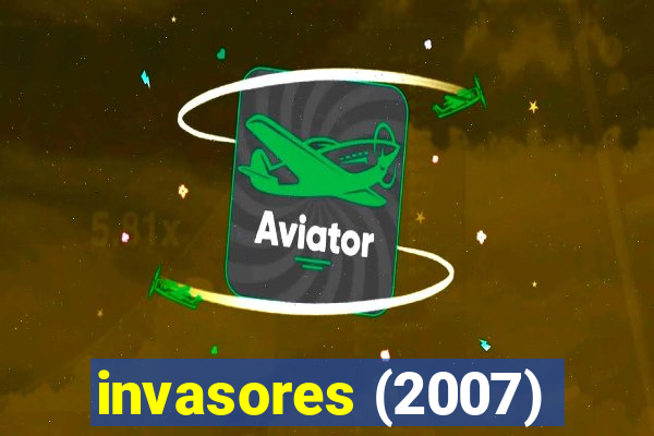 invasores (2007)