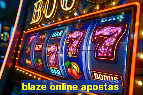 blaze online apostas