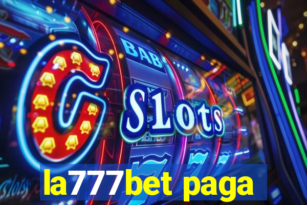 la777bet paga