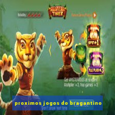 proximos jogos do bragantino