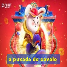 a puxada do cavalo