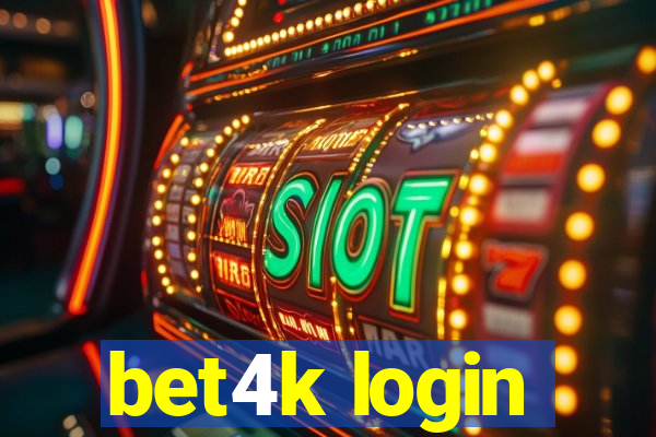 bet4k login