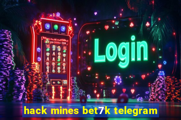 hack mines bet7k telegram